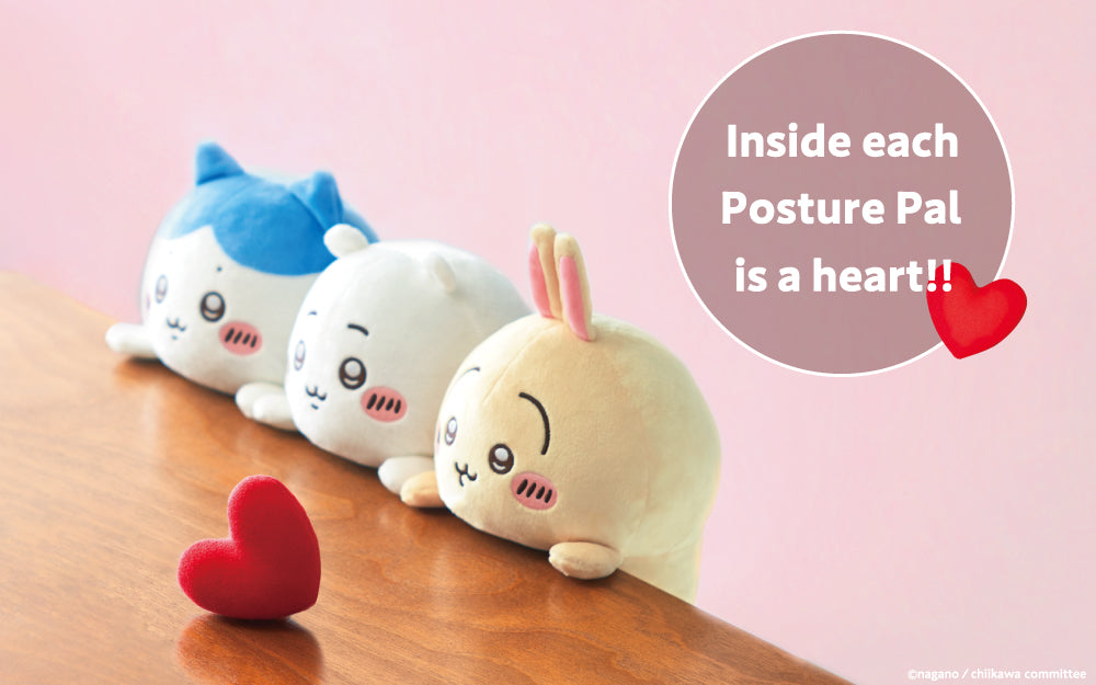 banner image for posture pal chiikawa lineup featuring (left to right) hachiware, chiikawa, and usagi hanging onto a desk on their own. text on righthand side reads "inside each posture pal is a heart!!" with a heart illustration. there is a posture pal heart plush resting on the table 